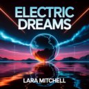 Lara Mitchell - Electric Dreams ()