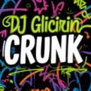 Dj Glicirin - Crunk ()