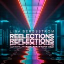 Lina Bergström - Neon Reflections ()