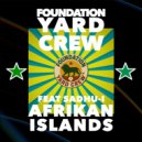 Foundation Yard Crew & Sadhu-I - Afrikan Islands (Eddy Mendez Dub  Mix)