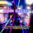 John Backit - City History 2 (LIVE Mix) ()