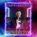 John Backit - Rave: ELECTRO (LIVE Mix)