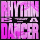 Marnage & URBANO - Rhythm Is A Dancer ()